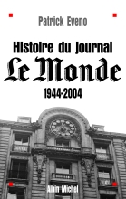 Couverture de Histoire du journal « Le Monde » 1944-2004