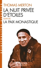 Couverture de La Nuit privée d'étoiles suivie de La paix monastique