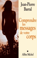 Couverture de Comprendre les messages de votre corps