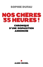 Couverture de Nos chères 35 heures !
