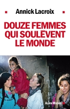 Couverture de Douze femmes qui soulèvent le monde