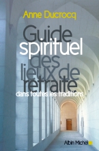 Couverture de Guide spirituel des lieux de retraite