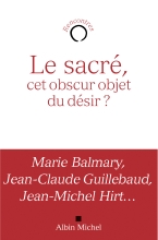 Couverture de Le Sacré, cet obscur objet du désir ?