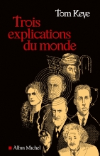 Couverture de Trois explications du monde
