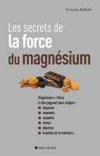 Couverture de Les Secrets de la force du magnésium