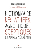 Couverture de Dictionnaire des athées, agnostiques, sceptiques et autres mécréants
