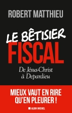 Couverture de Le Bêtisier fiscal