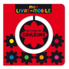 Couverture de Mon livre-mobile de toutes les couleurs