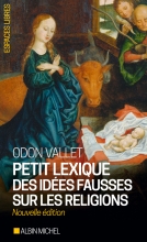 Couverture de Petit Lexique des idées fausses sur les religions