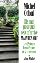 Couverture de Dis-moi pourquoi cela m'arrive maintenant
