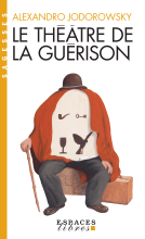 Couverture de Le Théâtre de la guérison