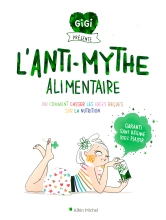 Couverture de L'Anti-mythe alimentaire