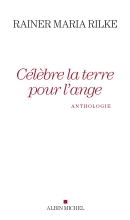 Couverture de Célèbre la terre pour l'ange