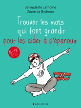Couverture de Trouver les mots qui font grandir pour les aider à s’épanouir