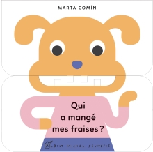 Couverture de Qui a mangé mes fraises ?