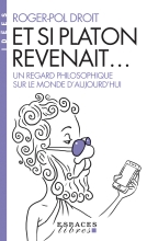 Couverture de Et si Platon revenait...