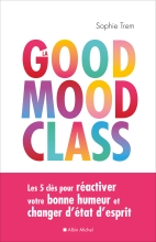 Couverture de La Good mood class