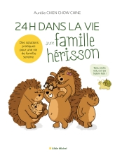 Couverture de 24 H dans la vie d'une famille hérisson