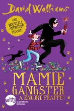 Couverture de Mamie gangster a encore frappé !