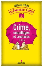 Couverture de Les Panthères grises - tome 3 - Crime, coquillages et crustacés