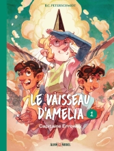 Couverture de Le Vaisseau d'Amelia - tome 1 - Capitaine Erroway