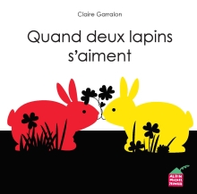 Couverture de Quand deux lapins s'aiment