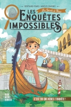 Couverture de Les Enquêtes impossibles - tome 4 - Les Secrets de Venise
