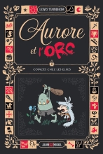 Couverture de Aurore et l'Orc - tome 2 - Coincés chez les elfes