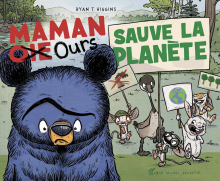 Couverture de Maman Oie Ours sauve la planète !